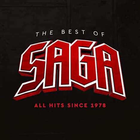 Saga: The Best Of Saga: All Hits Since 1978, 2 CDs