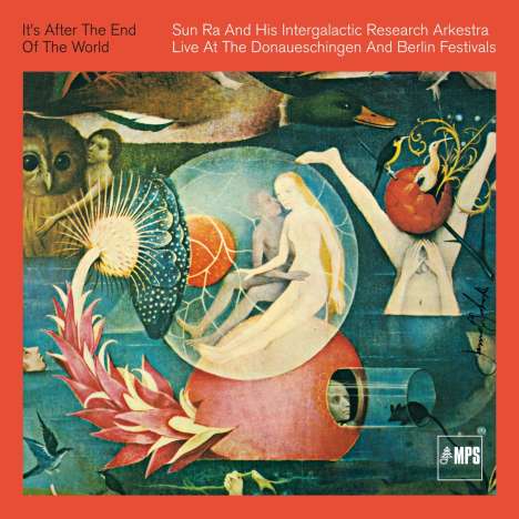 Sun Ra (1914-1993): It's After The End Of The World, CD