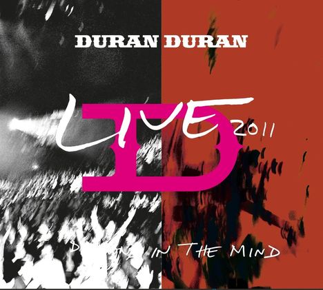 Duran Duran: A Diamond In The Mind: Live 2011, 1 CD und 1 DVD