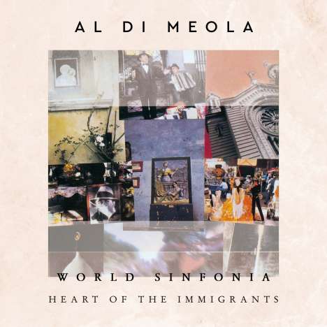 Al Di Meola (geb. 1954): World Sinfonia: Heart Of The Immigrants (180g), 2 LPs