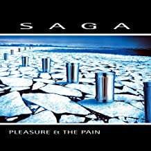 Saga: Pleasure And The Pain, CD