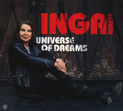 Inga Rumpf: Universe Of Dreams &amp; Hidden Tracks, 2 CDs
