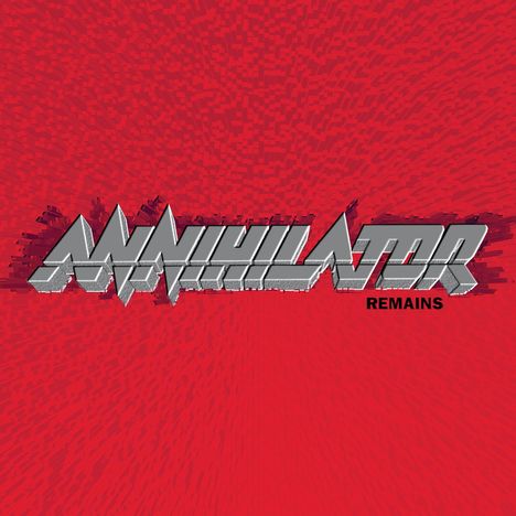 Annihilator: Remains (180g/Gatefold), LP