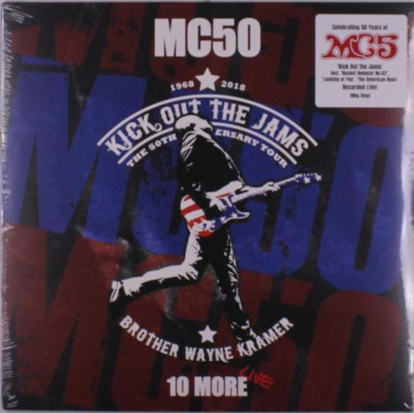 Texte: "MC50", "1968 2018", "KICK OUT THE JAMS", "BROTHER WAYNE KRAMER", "10 MORE LIVE".  
Illustration: Gitarrist in Aktion.