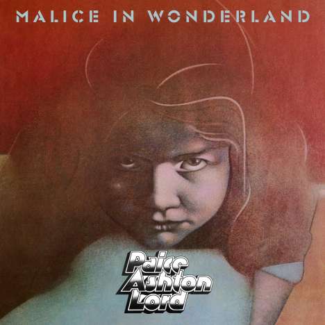 Ian Paice, Tony Ashton &amp; Jon Lord: Malice In Wonderland (2019 Reissue), CD