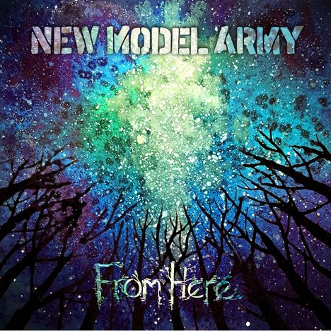 New Model Army: From Here (CD Digisleeve), CD