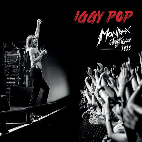 Iggy Pop: Live at Montreux Jazz Festival 2023, 2 LPs