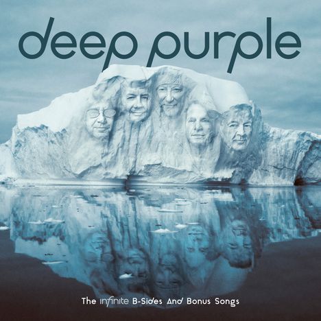 „deep purple“ oben, „The infinite B-Sides And Bonus Songs“ unten, Gesichter in einen Eisberg gemeißelt.