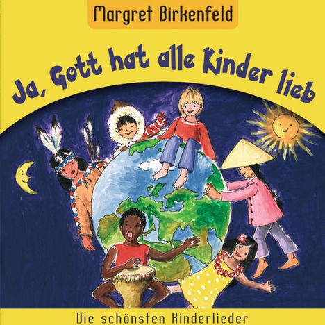 Margret Birkenfeld: Ja,Gott Hat Alle Kinder Lieb, CD