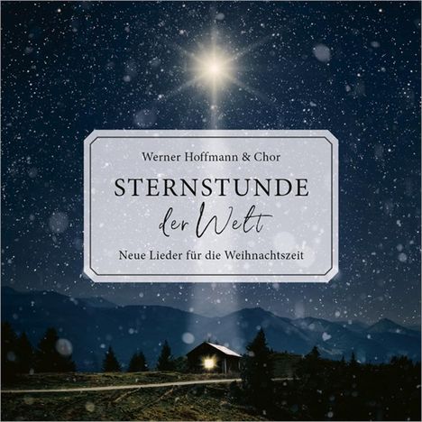 Werner A. Hoffmann: Sternstunde der Welt, CD