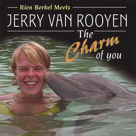 'Jerry Van Rooyen: Charm Of You, CD