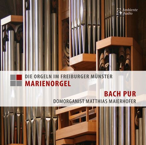 Die Orgeln im Freiburger Münster - Marienorgel, CD