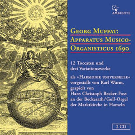 Georg Muffat (1653-1704): Apparatus musico-organisticus, 2 CDs