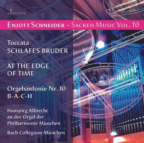 Enjott Schneider (geb. 1950): Geistliche Musik Vol.10, CD