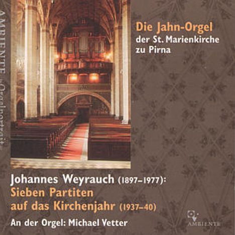 Johannes Weyhrauch (1897-1977): Orgelwerke Vol.1, CD