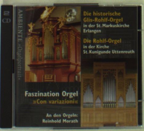 Reinhold Morath - Faszination Orgel, 2 CDs