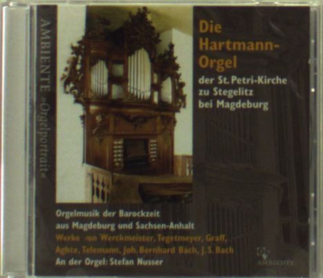 Die Hartmann-Orgel der St.Petri-Kirche Stegelitz, CD