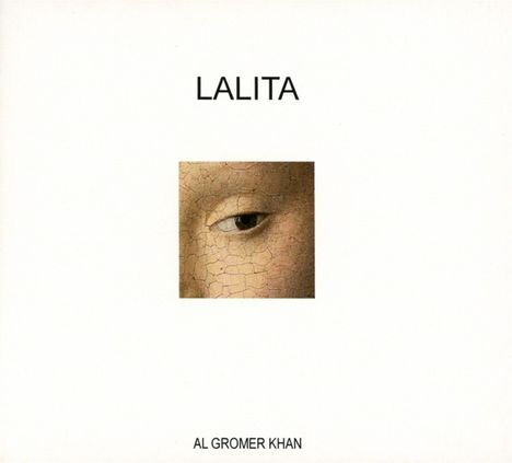 Al Gromer Khan: Lalita-The Eternal Feminine, CD