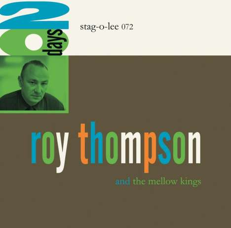 Roy Thompson &amp; The Mellow Kings: 20 Days, LP