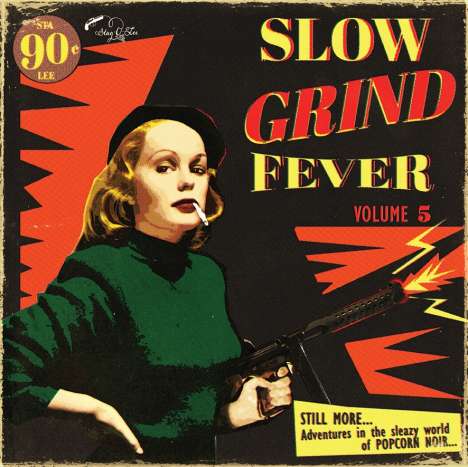 Slow Grind Fever Volume 5, LP