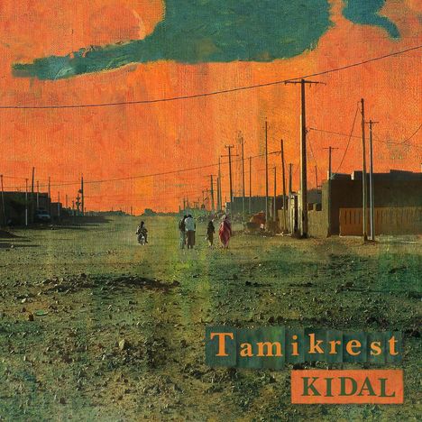 Tamikrest: Kidal, CD