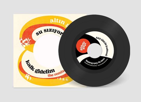 Altin Gün: Kalk Gidelim / Su Siziyor (Limited Edition), Single 7"