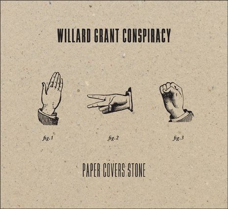 Willard Grant Conspiracy: Paper Covers Stone, CD