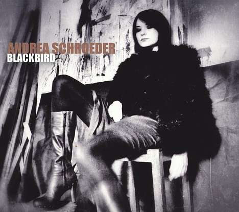 Andrea Schroeder: Blackbird (180g) (Limited Edition), 1 LP und 1 CD