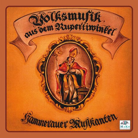 Hammerauer Musikanten: Volksmusik aus dem Rupertiwi.., CD