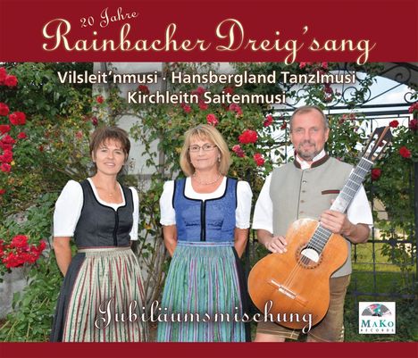 20 Jahre Rainbacher Dreig'sang, CD