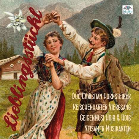 Duo Hornsteiner/NeiSamer/Reischenharter: Lieblingsstückl, CD