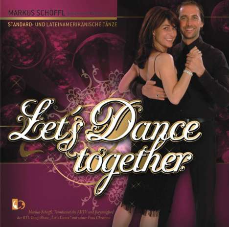 Markus Schöffl: Let's Dance Together, CD