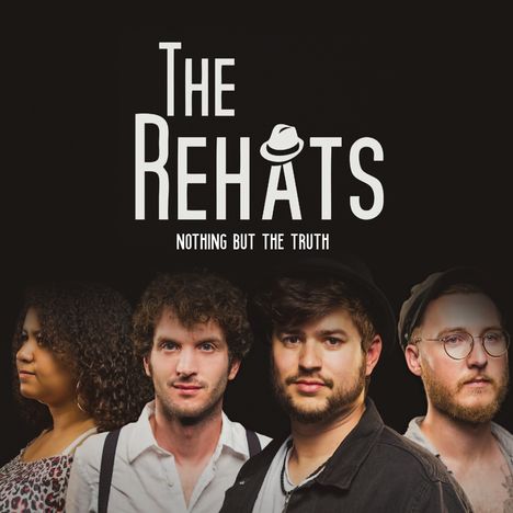 The Rehats: Nothing But The Truth, CD