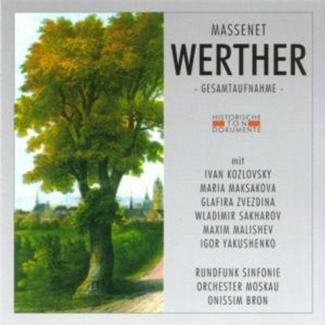 Jules Massenet (1842-1912): Werther (in russ.Spr.), 2 CDs