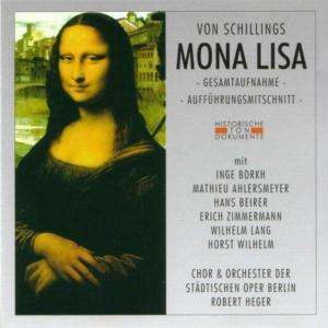 Max von Schillings (1868-1933): Mona Lisa, 2 CDs