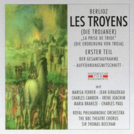 Hector Berlioz (1803-1869): Les Troyens (1.Teil), 2 CDs