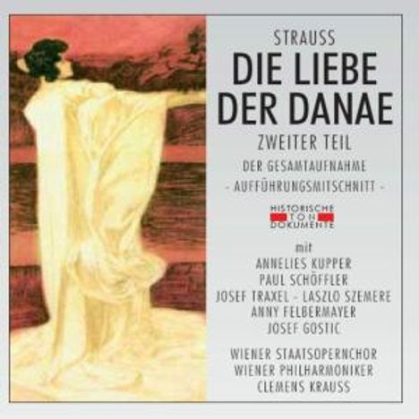 Richard Strauss (1864-1949): Die Liebe der Danae (2.Teil), 2 CDs