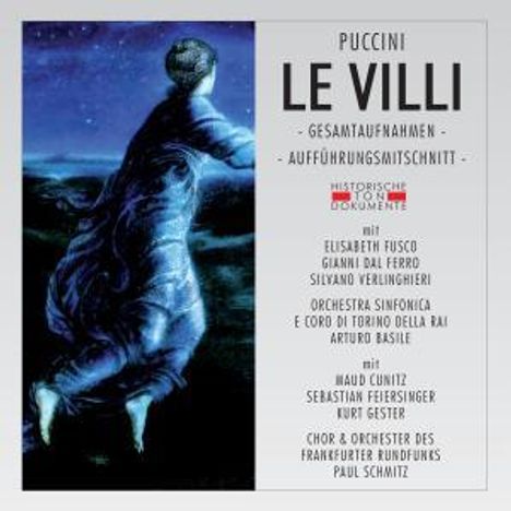 Giacomo Puccini (1858-1924): Le Villi (2 Gesamtaufnahmen), 2 CDs