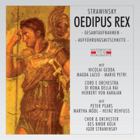 Igor Strawinsky (1882-1971): Oedipus Rex (2 Gesamtaufnahmen), 2 CDs