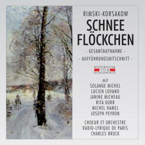 Nikolai Rimsky-Korssakoff (1844-1908): Schneeflöckchen (Snegurotschka) (in frz.Spr.), 2 CDs