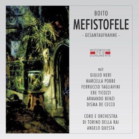 Arrigo Boito (1842-1918): Mefistofele, 2 CDs