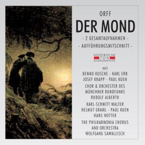 Carl Orff (1895-1982): Der Mond (2 Gesamtaufnahmen), 2 CDs