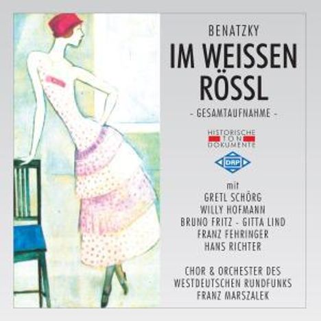 Ralph Benatzky (1884-1957): Im weissen Rössl, 2 CDs