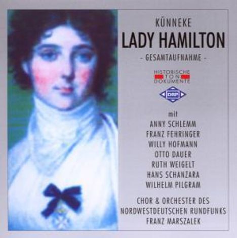 Eduard Künneke (1885-1953): Lady Hamilton, 2 CDs