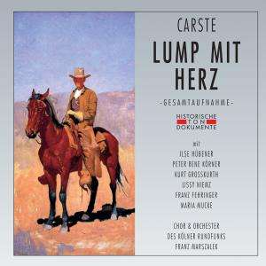 Hans Carste (1909-1971): Lump mit Herz, 2 CDs