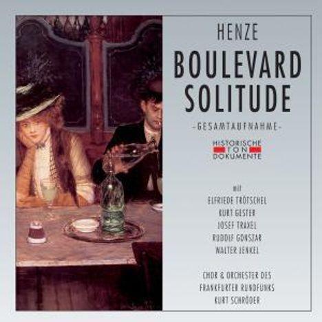 Hans Werner Henze (1926-2012): Boulevard Solitude (Oper in 7 Bildern), 2 CDs