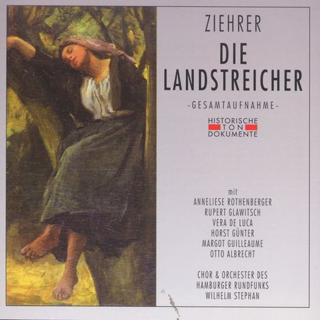 Carl Michael Ziehrer (1843-1922): Die Landstreicher, 2 CDs