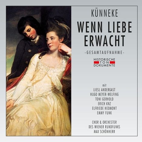 Eduard Künneke (1885-1953): Wenn Liebe erwacht, 2 CDs