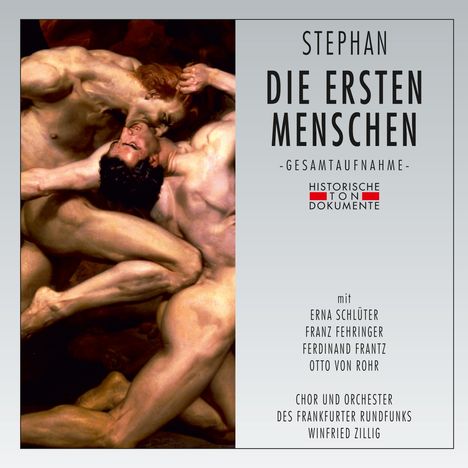 Rudi Stephan (1887-1915): Die ersten Menschen, 2 CDs