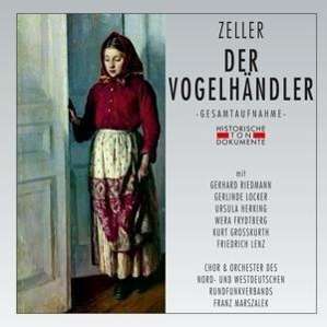 Carl Zeller (1842-1898): Der Vogelhändler, 2 CDs